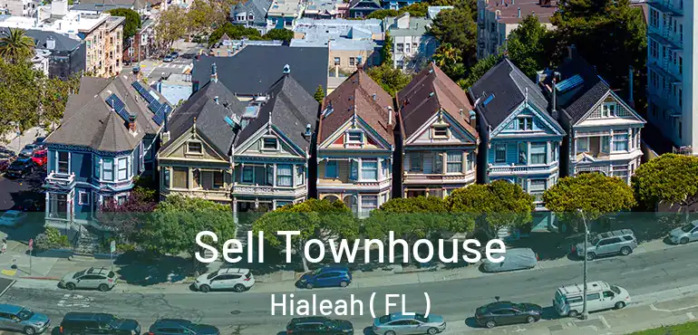  Sell Townhouse Hialeah ( FL )
